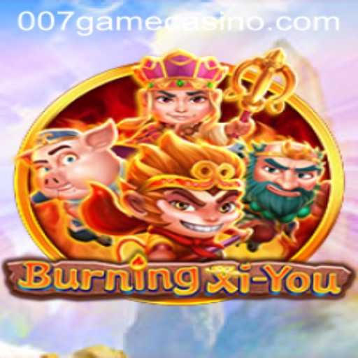 Journeys of Adventure: Unveiling the Mysteries of BurningXiYou