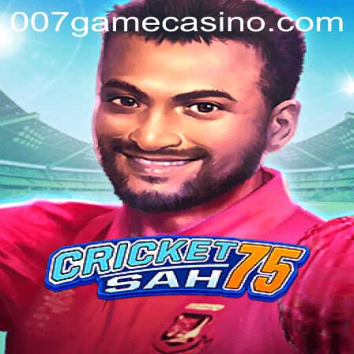 Unveiling the Thrilling World of CricketSah75: The Adventure of 007game